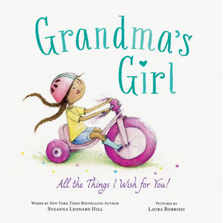 Grandma's Girl: All the Things I Wish for You! Book