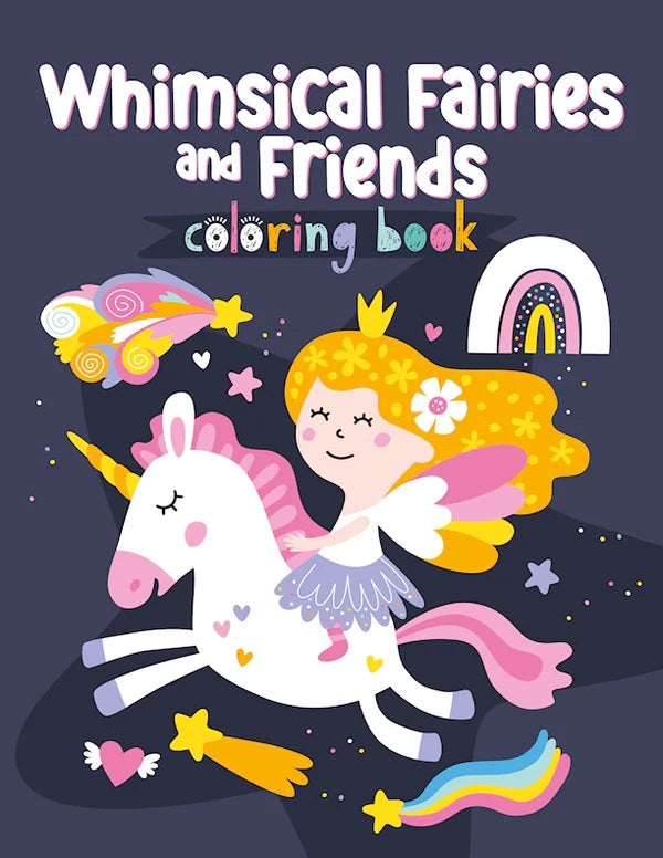 Whimsical Fairies and Friends Coloring Book